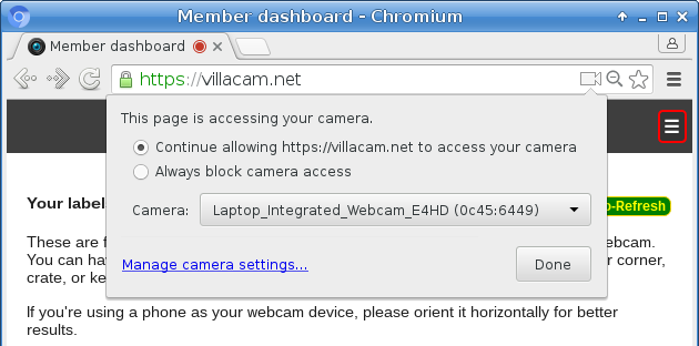No special software or drivers to install. Just open this website on your non-iOS device(s) with the Chrome / Chromium browser, enable webcam permissions, and click Record within your villacam.net member dashboard to acquire security frames at your premises!
Test your webcam here!